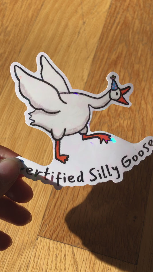 Certified Silly Goose Holographic Vinyl Sticker